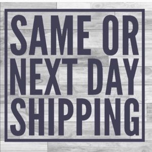 SAME OR NEXT DAY SHIPPING